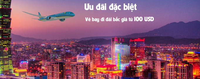 Vé máy bay đi đài bắc khuyến mãi